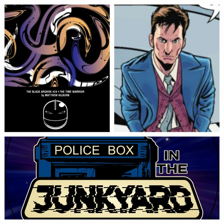 Police Box in the Junkyard Podcast EP 28 – Black Archive Time Warrior