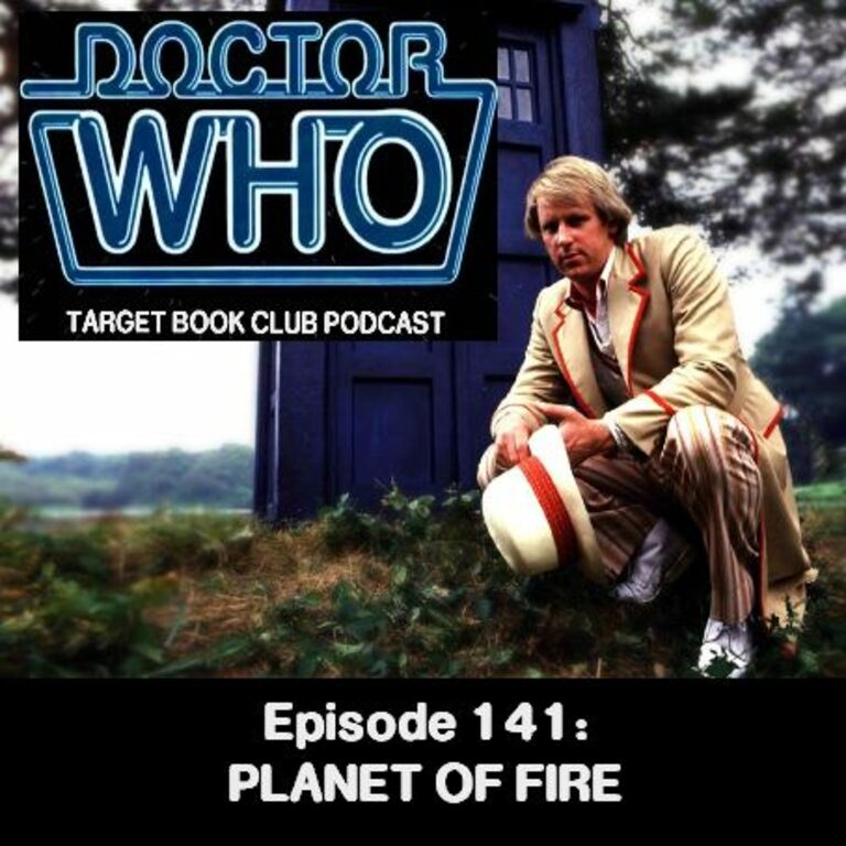 EP 151: PLANET OF FIRE