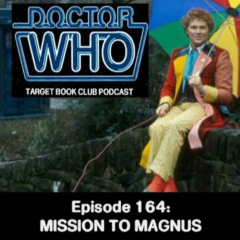 EP 164: MISSION TO MAGNUS