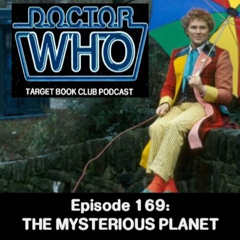 EP 169:  THE MYSTERIOUS PLANET