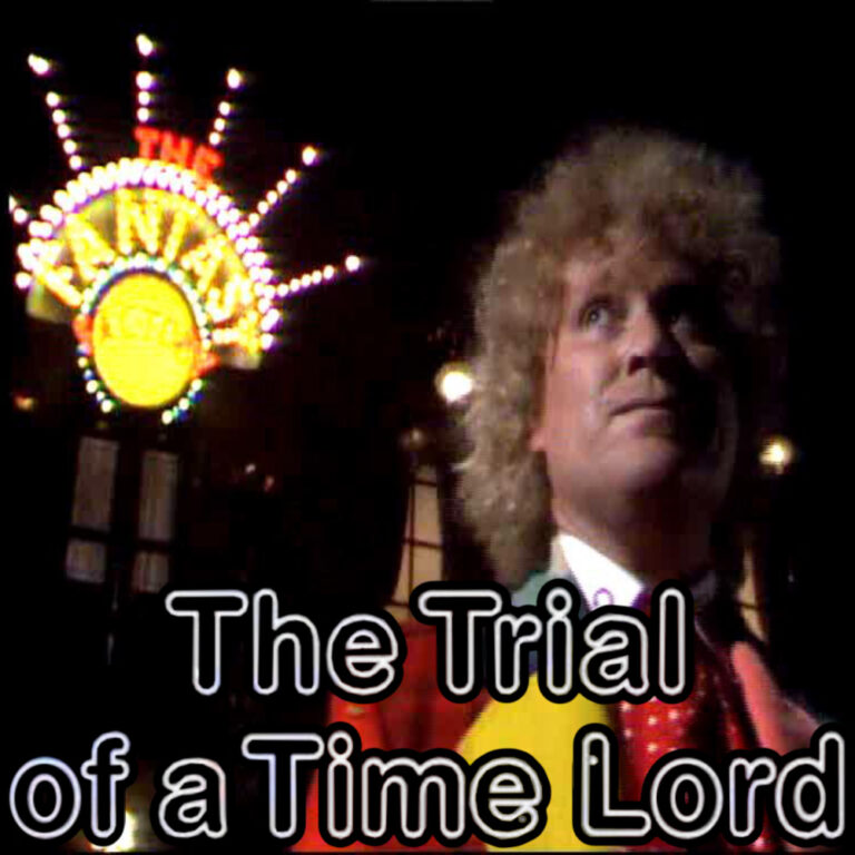 Carrotgate Is Not How We End This – The Trial of a Time Lord – “The Ultimate Foe”