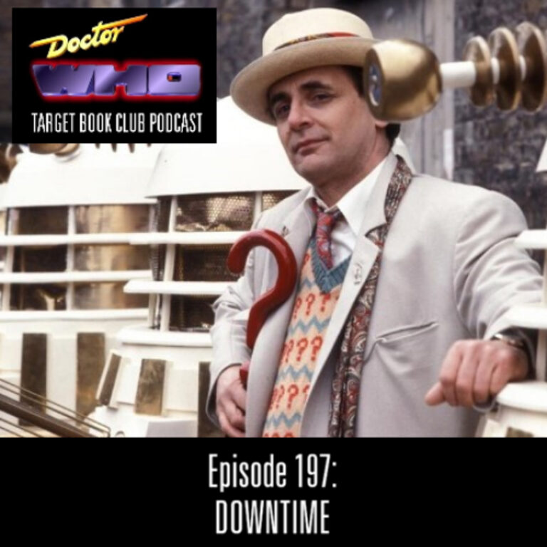 EP 197: DOWNTIME